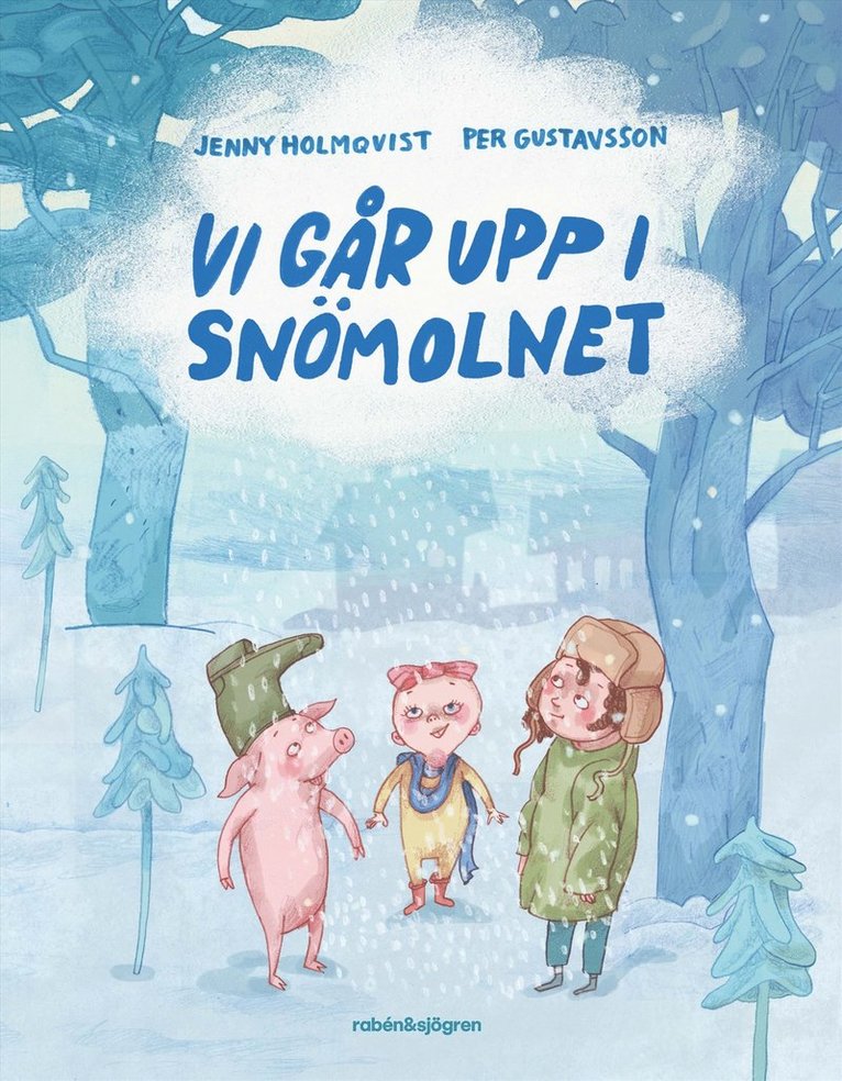 Jenny Holmqvist - Vi går upp i snömolnet, Inbunden