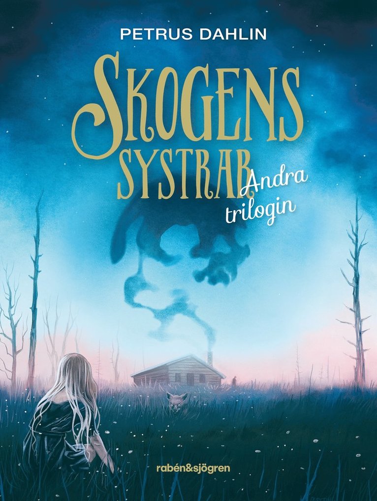 Skogens systrar : andra trilogin 1