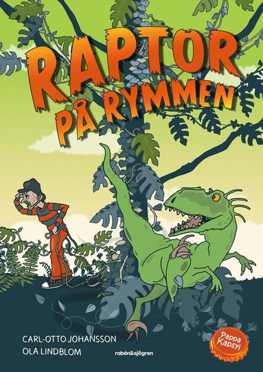 Carl-Otto Johansson, Pappa Kapsyl - Raptor på rymmen, Inbunden