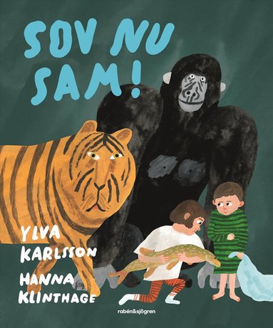 Ylva Karlsson - Sov nu, Sam!, Inbunden