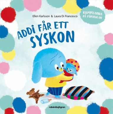 Ellen Karlsson - Addi får ett syskon, Inbunden