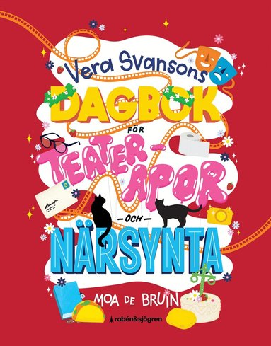Moa de Bruin - Vera Svansons dagbok för teaterapor och närsynta, Inbunden