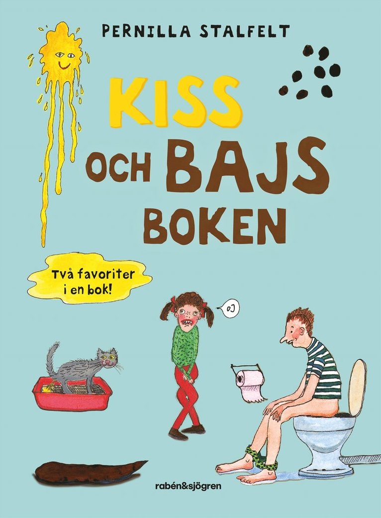Kiss- och bajsboken : två favoriter i en bok! 1