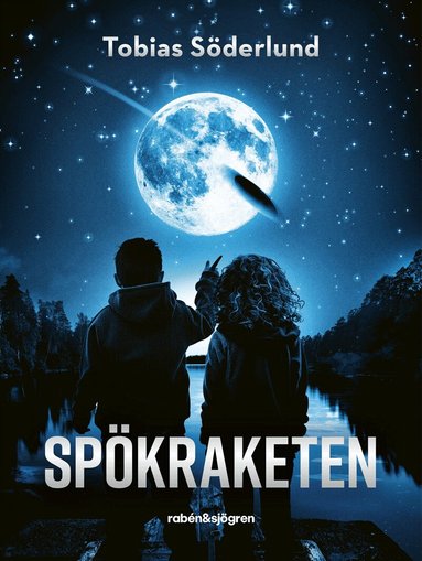 Tobias Söderlund - Spökraketen, Inbunden