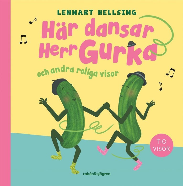 Lennart Hellsing - Här dansar Herr Gurka och andra roliga visor, Inbunden