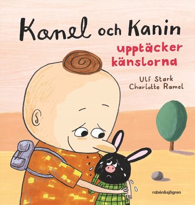 Ulf Stark - Kanel och Kanin upptäcker känslorna, Inbunden