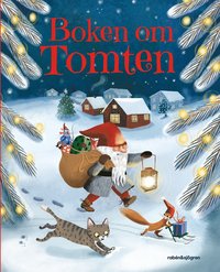 bokomslag Boken om Tomten : berättelser, sånger och julpyssel