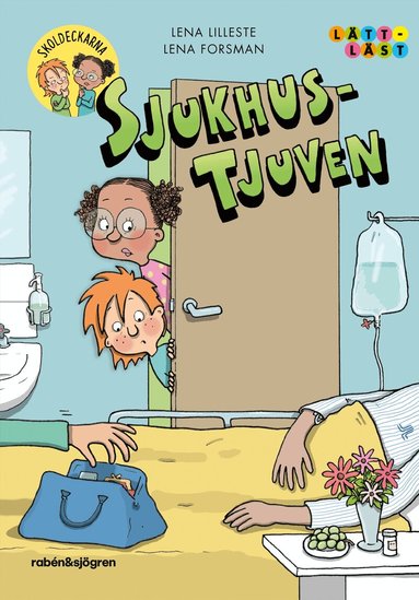 Lena Lilleste - Sjukhus-tjuven, Inbunden