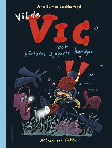 Joachim Vogel, Jonas Burman - Vilda Vic och världens djupaste havsdjup, Inbunden