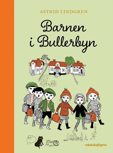 Astrid Lindgren - Barnen i Bullerbyn, Inbunden
