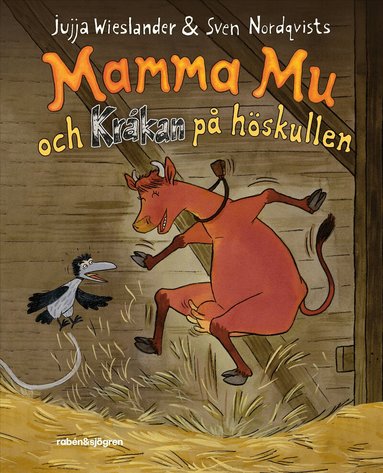 Jujja Wieslander - Mamma Mu och Kråkan på höskullen, Inbunden