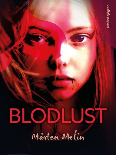 Mårten Melin - Blodlust, Inbunden