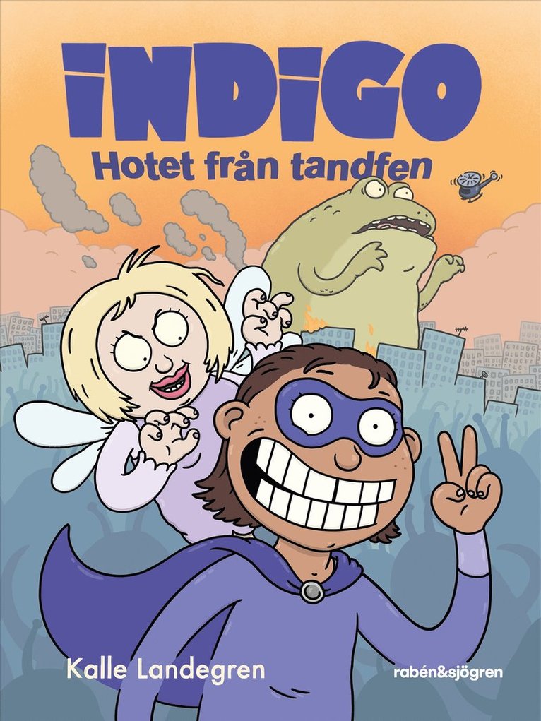 Indigo: Hotet från tandfen 1