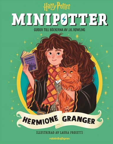 bokomslag MINIPOTTER: Hermione Granger : Guider till Harry Potter-böckerna av J.K. Rowling