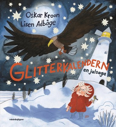 Oskar Kroon - Glitterkalendern : en julsaga, Inbunden