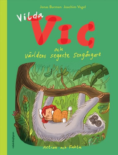 Joachim Vogel - Vilda Vic och världens segaste sengångare, Inbunden