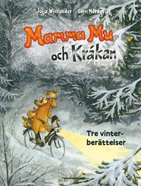 bokomslag Mamma Mu och Kråkan - Tre vinterberättelser