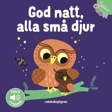 God natt, alla små djur. Peka - Lyssna, Kartonnage