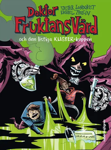 Jesper Lundqvist - Doktor Fruktansvärd och den listiga klisterkuppen, Inbunden