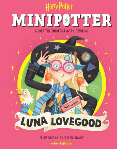 J.K. Rowling - Luna Lovegood : guider till böckerna av J.K. Rowling, Inbunden