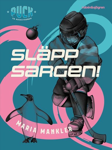 Maria Mankler - Släpp sargen!, Inbunden