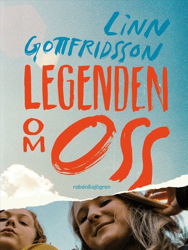 Linn Gottfridsson - Legenden om oss, Inbunden