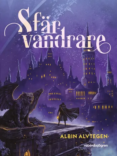 Albin Alvtegen - Sfärvandrare, Inbunden