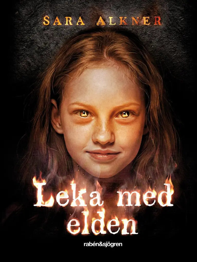 Sara Alkner - Leka med elden, Inbunden. Tillgänglighet: Kommande