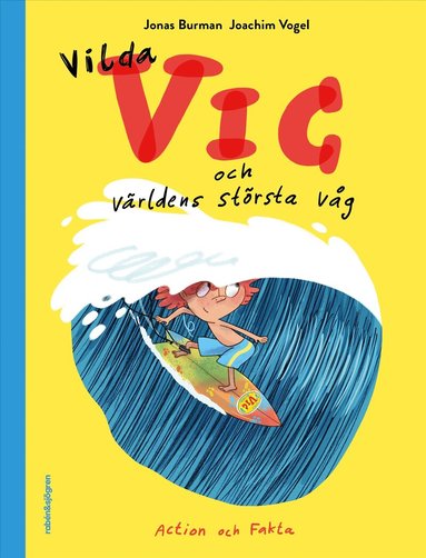 Joachim Vogel - Vilda Vic och världens största våg, Inbunden