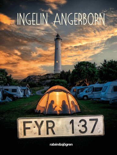 Ingelin Angerborn - Fyr 137, Inbunden