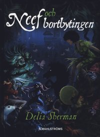 bokomslag Neef och bortbytingen