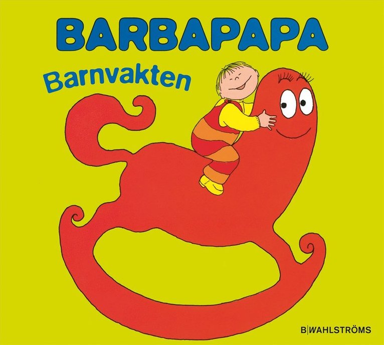 Barbapapa. Barnvakten