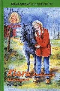 bokomslag Klara Andersson, hästägare