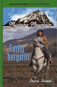 bokomslag Farlig bergsritt