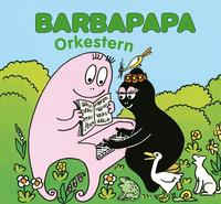 bokomslag Barbapapa : orkestern