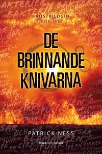 bokomslag De brinnande knivarna