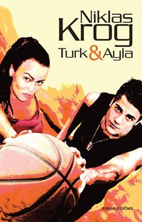 bokomslag Turk & Ayla