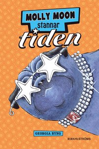 bokomslag Molly Moon stannar tiden