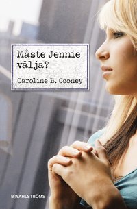 bokomslag Måste Jennie välja?