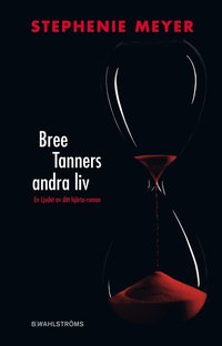 bokomslag Bree Tanners andra liv