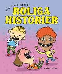 bokomslag En himla massa roliga historier