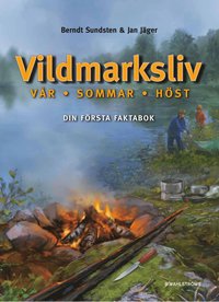 bokomslag Vildmarksliv : vår-sommar-höst