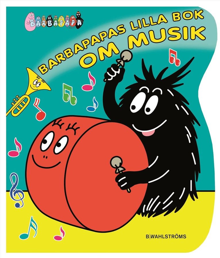 Annette Tison, Talus Taylor - Barbapapas lilla bok om musik, Kartonnage