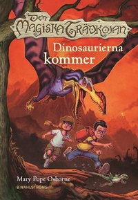 bokomslag Den magiska trädkojan 1. Dinosaurierna kommer