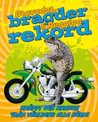 bokomslag Bravader, bragder och ruggiga rekord