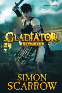 bokomslag Gladiator 2: Gatans lag