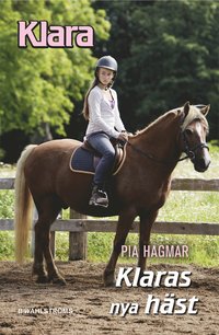 bokomslag Klara 14 - Klaras nya häst