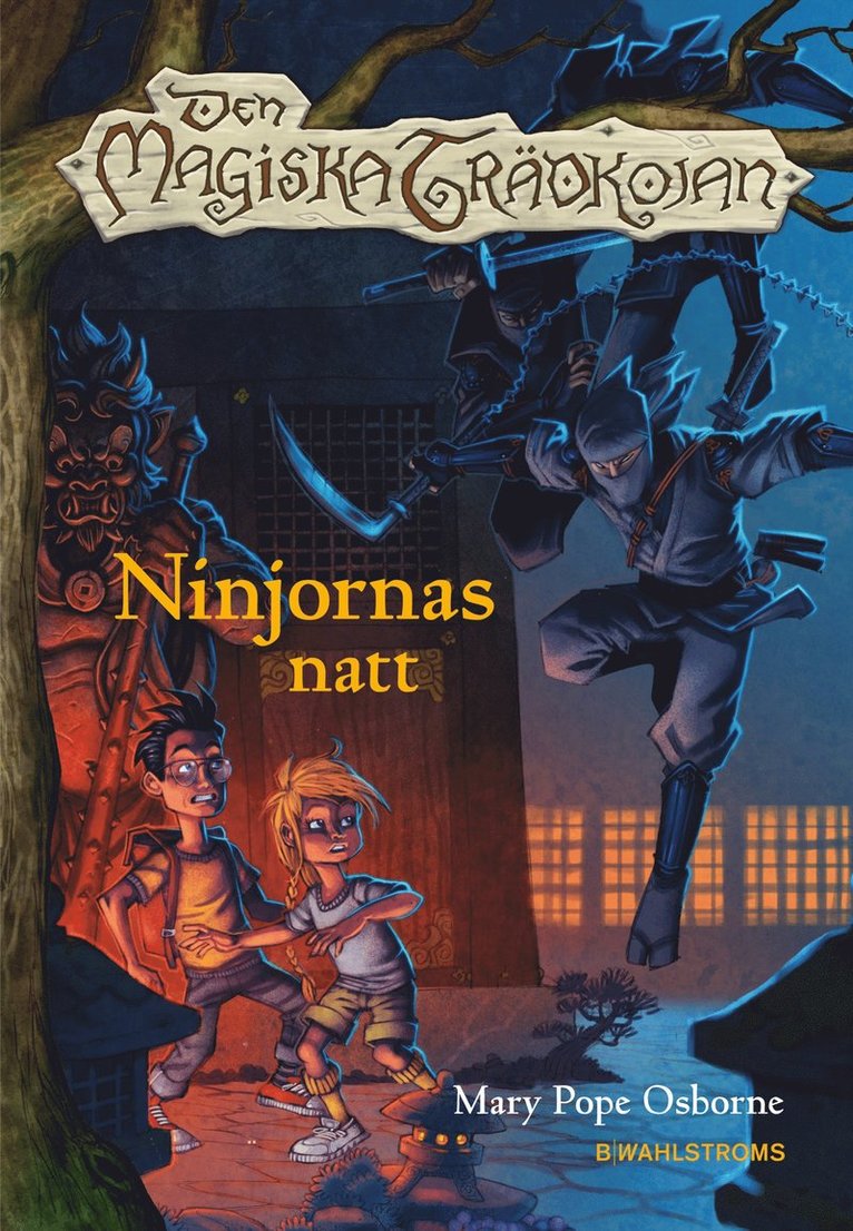 Mary Pope Osborne - Den magiska trädkojan. Ninjornas natt, Inbunden