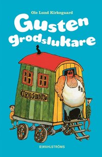 bokomslag Gusten Grodslukare