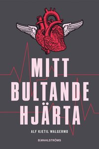 bokomslag Mitt bultande hjärta